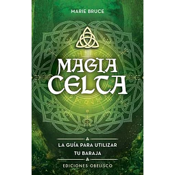 Magia celta. Libro y baraja de cartas