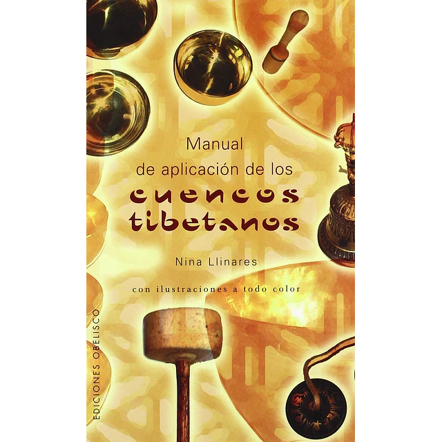 Manual de aplicación de los cuencos tibetanos