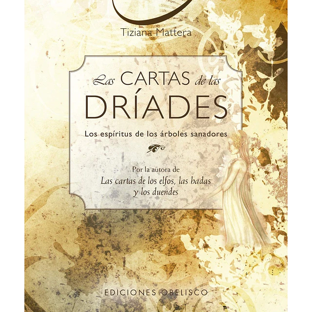 Las cartas de las Dríades