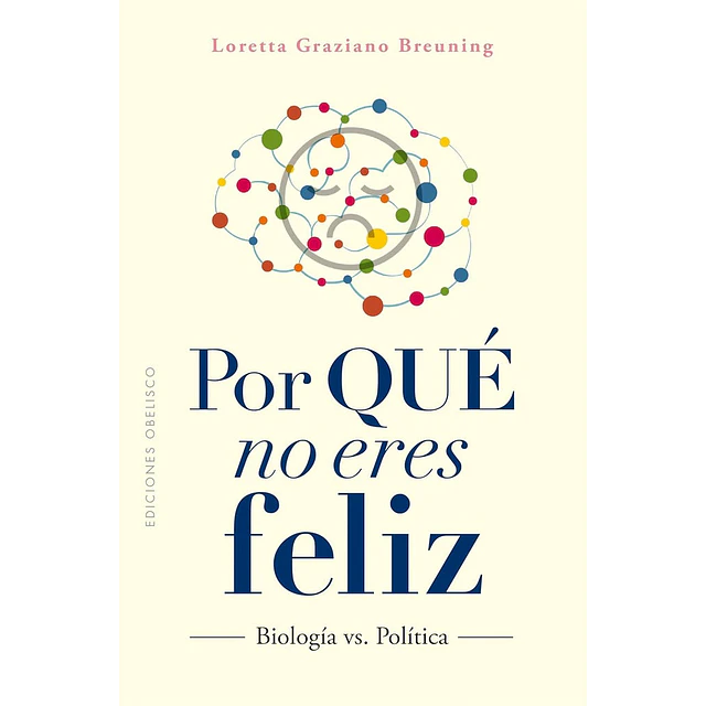 Por qué no eres feliz
