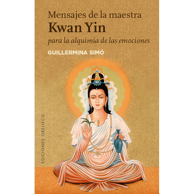 Mensajes de la maestra Kwan Yin