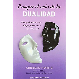 Rasgar el velo de la dualidad