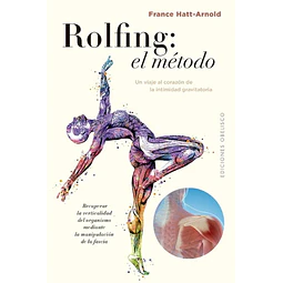 Rolfing: el método