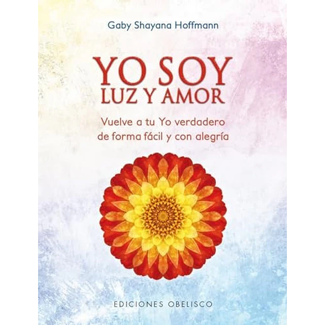 Yo soy luz y amor