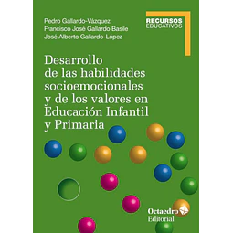 Desarrollo de las habilidades socioemocionales y de los valores en Educación Infantil y Primaria