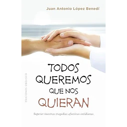 Todos queremos que nos quieran