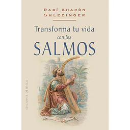 Transforma tu vida con los salmos