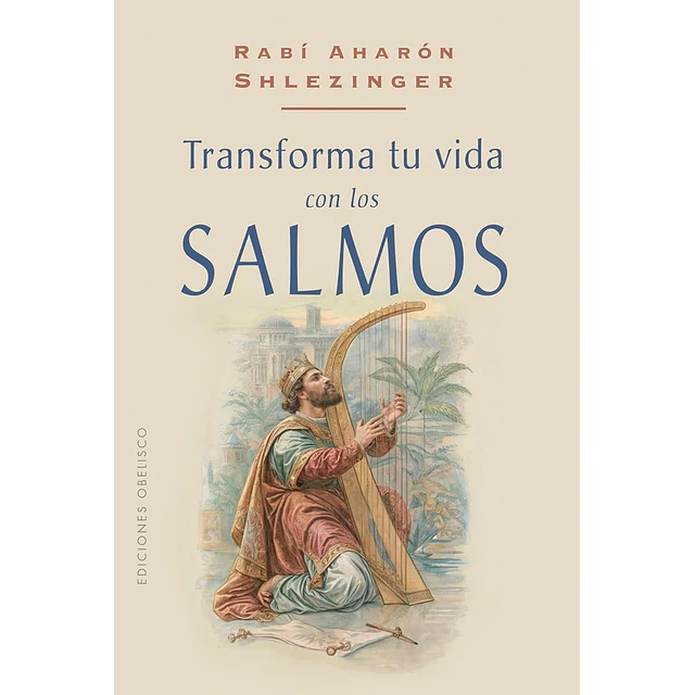 Transforma tu vida con los salmos
