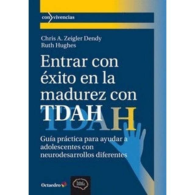 Entrar con éxito en la madurez con TDAH
