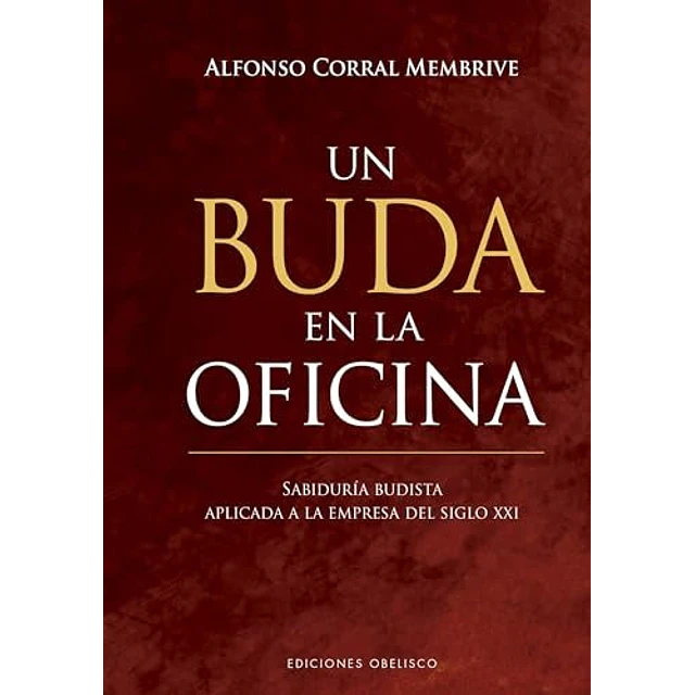Un Buda En La Oficina