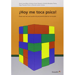 Hoy me toca psico! Érase una vez una sesión de psicomotricidad en la escuela