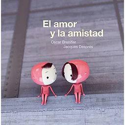 El amor y la amistad