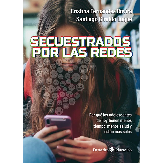 Secuestrados por las redes