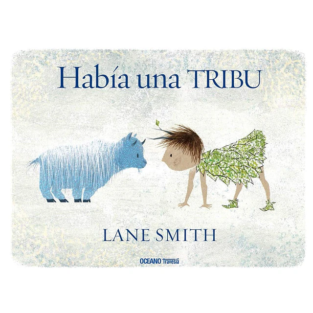 Había una tribu