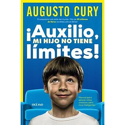 ¡Auxilio, mi hijo no tiene límites!