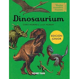 Dinosaurium. Edición junior