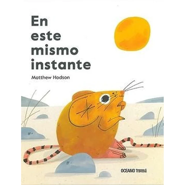 En este mismo instante
