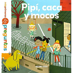 Pipi, caca y mocos