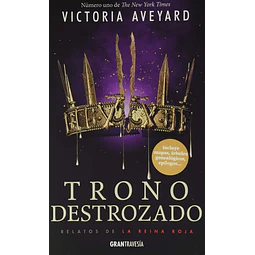 Trono destrozado. Relatos de La Reina Roja