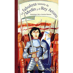 La fabulosa historia de Merlin y el rey Arturo