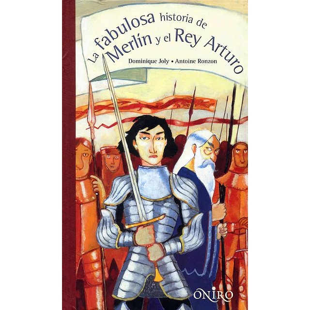 La fabulosa historia de Merlin y el rey Arturo