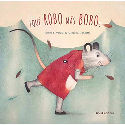 Que robo más bobo
