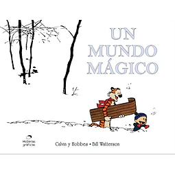 Calvin y Hobbes 11. Un mundo mágico