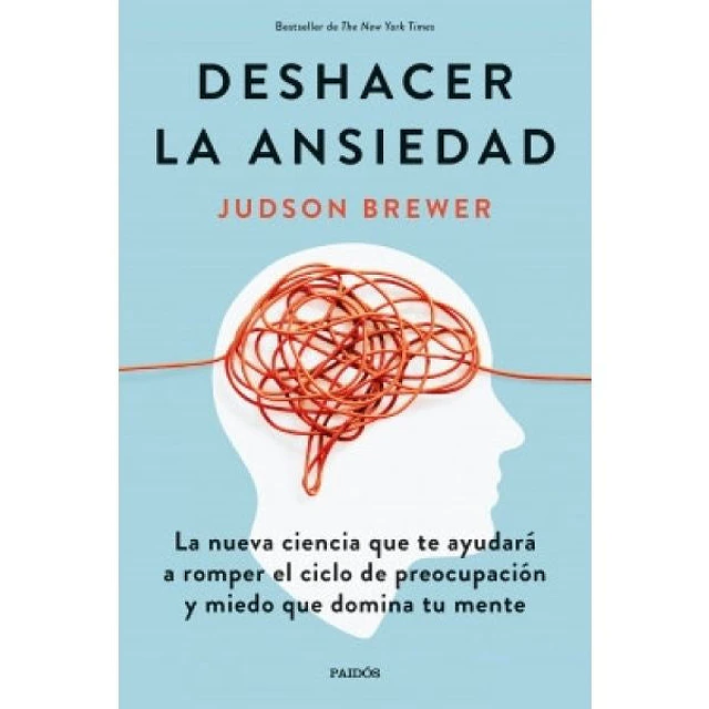 Deshacer la ansiedad