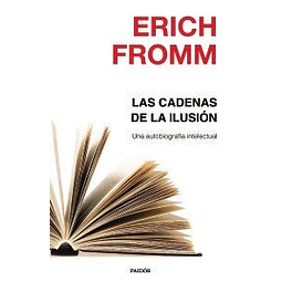 Las cadenas de la ilusión