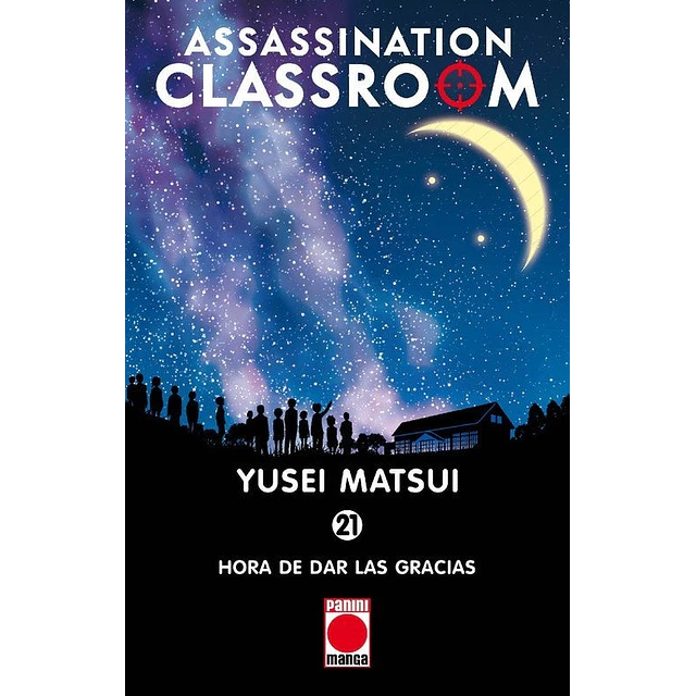 Assassination classroom 21: es hora de dar las gracias