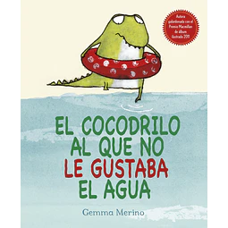 El cocodrilo al que no le gustaba el agua