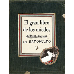 El gran libro de los miedos del ratoncit