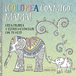 Colorea conmigo, mamá !