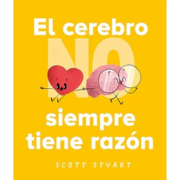 El cerebro NO siempre tiene la razón