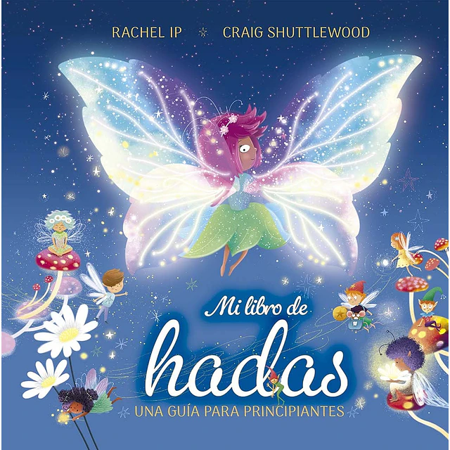 Mi libro de hadas. Una guía para principiantes