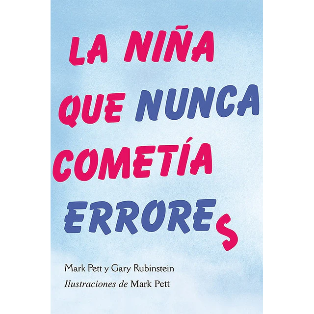 La niña que nunca cometía errores