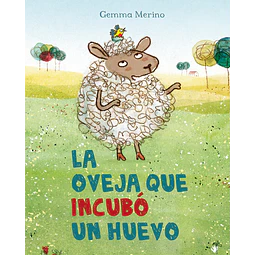 La oveja que incubó un huevo