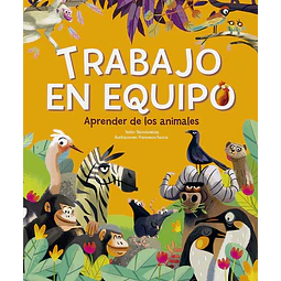 Trabajo en equipo: Aprender de los animales