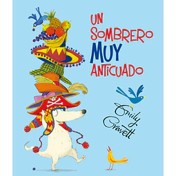 Un sombrero muy anticuado