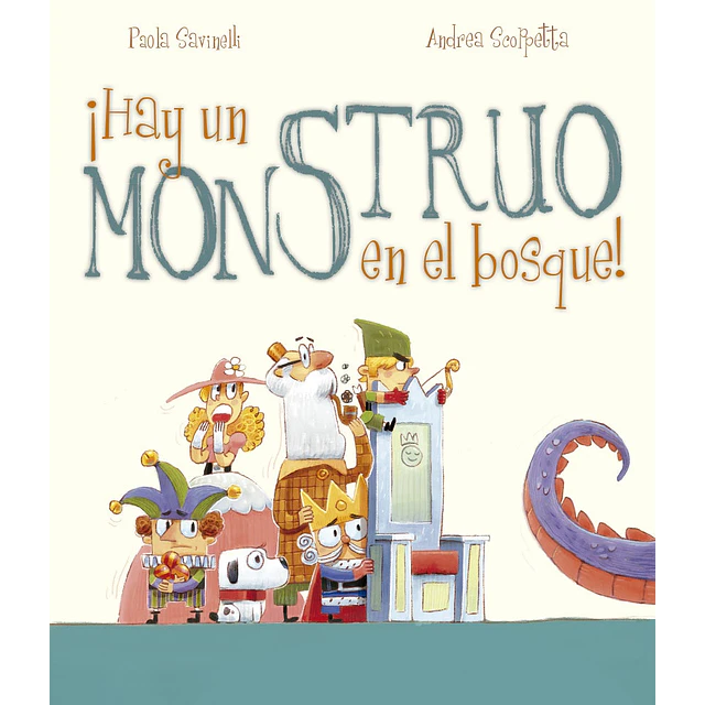 ¡Hay un monstruo en el bosque!