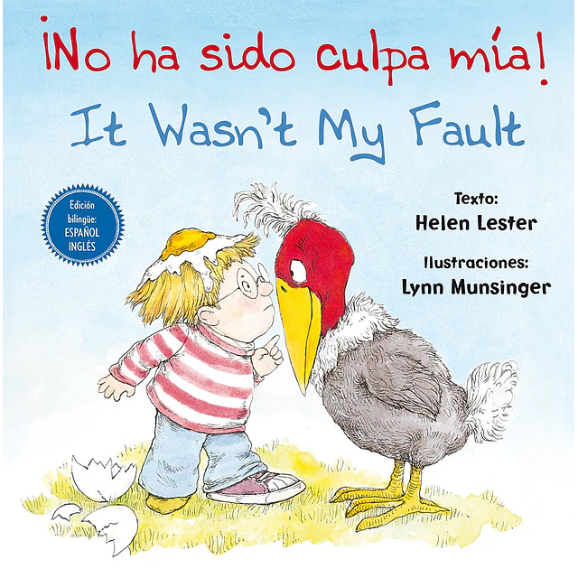 ¡No ha sido culpa mía! It wasn't my fault!