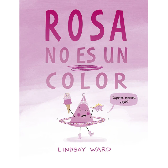 Rosa no es un color