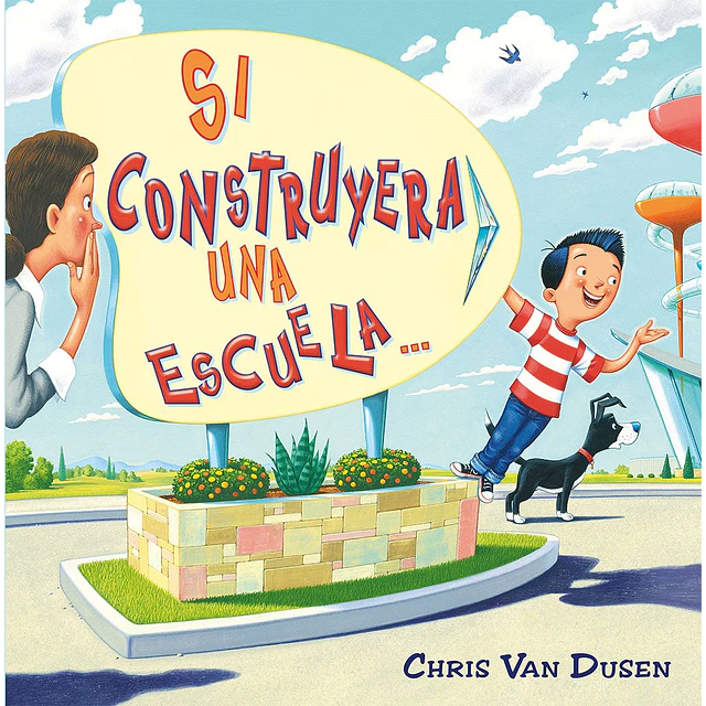 Si construyera una escuela