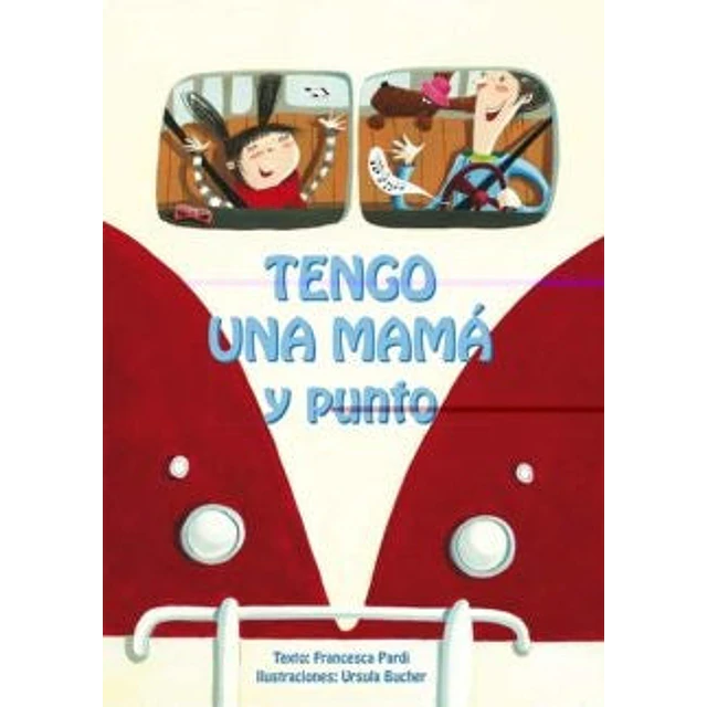 Tengo una mamá y punto