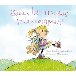 ¿Saben las princesas ir de acampada?