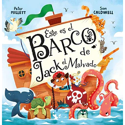 Éste es el barco de Jack el Malvado