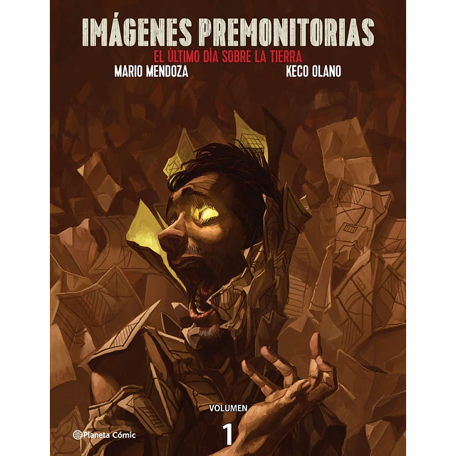 Imágenes premonitorias. El último día sobre la tierra. Vol. 1