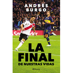 La final de nuestras vidas
