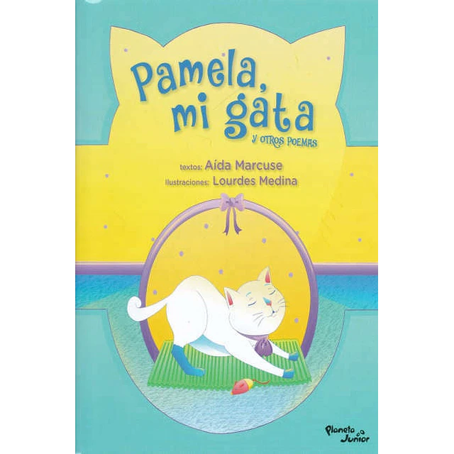 Pamela, mi gata y otros poemas
