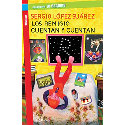 Los Remigio cuentan y cuentan